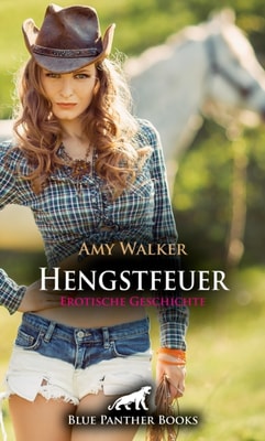 Hengstfeuer | Erotische Geschichte