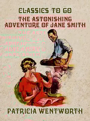 Astonishing Adventure of Jane Smith