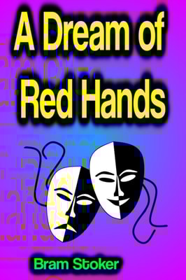 Dream of Red Hands