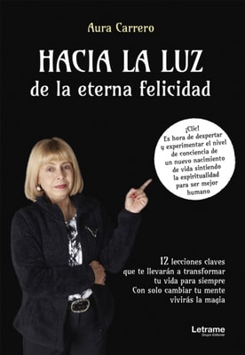 Hacia la Luz de la eterna Felicidad
