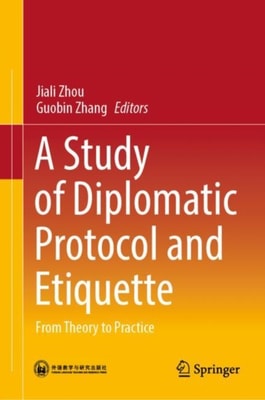 Study of Diplomatic Protocol and Etiquette