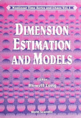 Dimension Estimation And Models