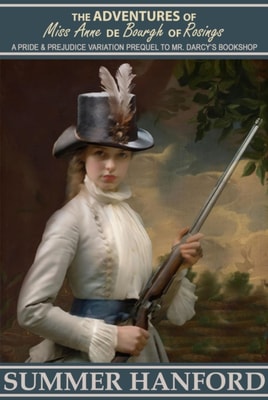 Adventures of Miss Anne de Bourgh of Rosings