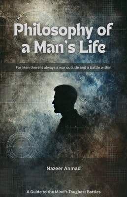 Philosophy of a Man's Life