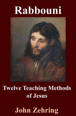 Rabbouni: Twelve Teaching Methods of Jesus