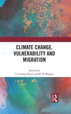 Climate Change, Vulnerability and Migration
