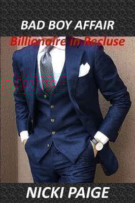 Bad Boy Affair Billionaire in Recluse