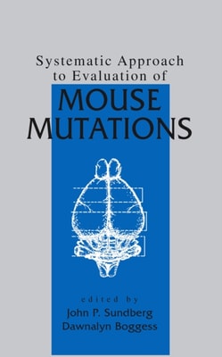 Systematic Approach to Evaluation of Mouse Mutations