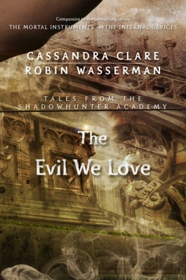 Evil We Love