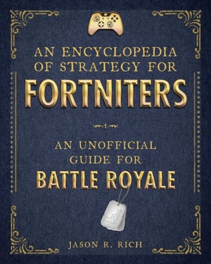 Encyclopedia of Strategy for Fortniters
