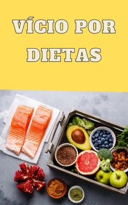 Vício por Dietas