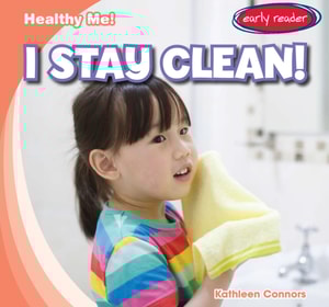 I Stay Clean!