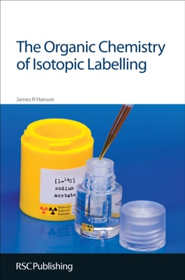 Organic Chemistry of Isotopic Labelling