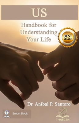 Us: Handbook for Understanding Your Life