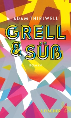 Grell und Süß