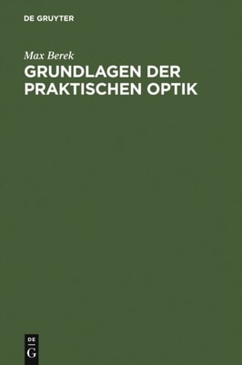 Grundlagen der praktischen Optik