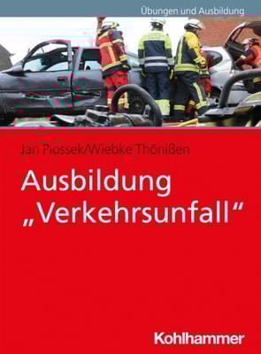 Ausbildung "Verkehrsunfall"
