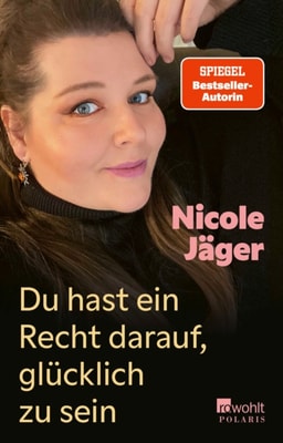 Du hast ein Recht darauf, glücklich zu sein