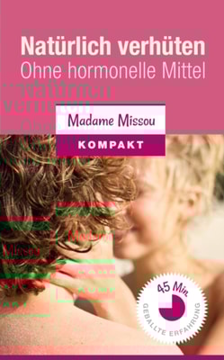 Naturlich verhuten - Ohne hormonelle Mittel