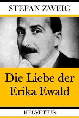 Die Liebe der Erika Ewald