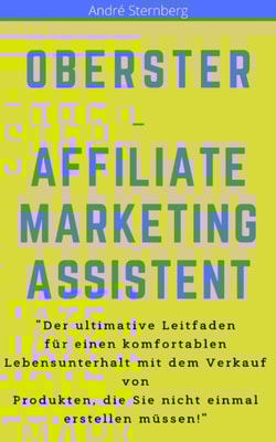 Oberster Affiliate Marketing Assistent
