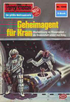 Perry Rhodan 1049: Geheimagent für Kran