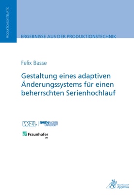Gestaltung eines adaptiven Änderungssystems für einen beherrschten Serienhochlauf