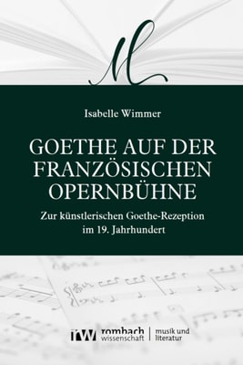 Goethe auf der französischen Opernbühne