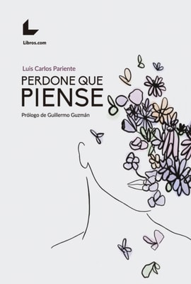 Perdone que piense