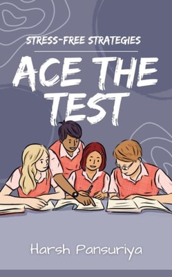 Ace the Test: Conquering Exams with Stress-Free Strategies