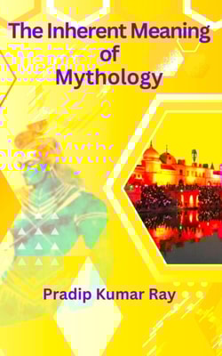 Inherent Meaning of Mythology