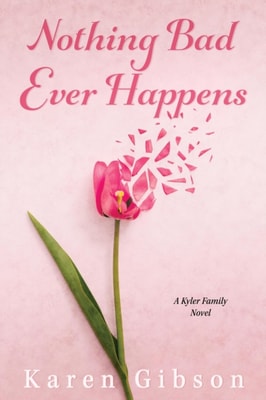 Nothing Bad Ever Happens