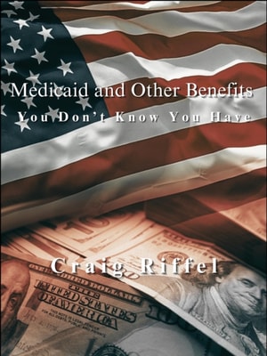 Medicaid and Other Benefits You Don't Know You Have