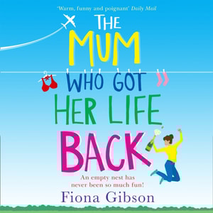 Mum Who Got Her Life Back
