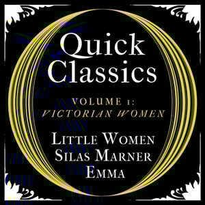 Quick Classics Collection: Victorian Women