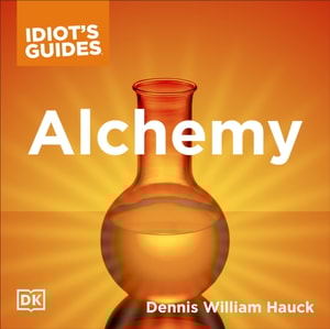 Complete Idiot's Guide to Alchemy
