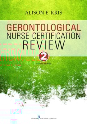 Gerontological Nurse Certification Review