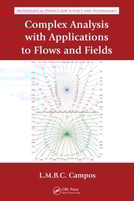 Complex Analysis with Applications to Flows and Fields
