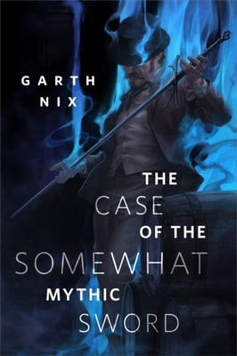 Case of the Somewhat Mythic Sword