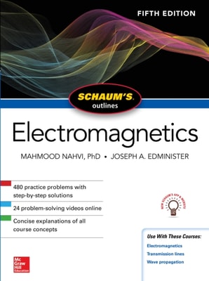 Schaum's Outline of Electromagnetics, Fifth Edition