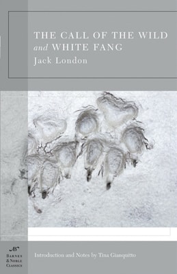 Call of the Wild and White Fang (Barnes & Noble Classics Series)