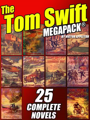 Tom Swift MEGAPACK(R)