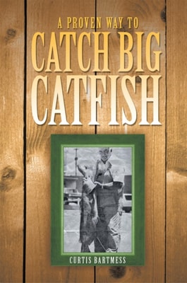 Proven Way to Catch Big Catfish