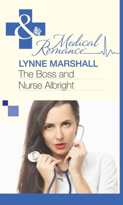 Boss and Nurse Albright