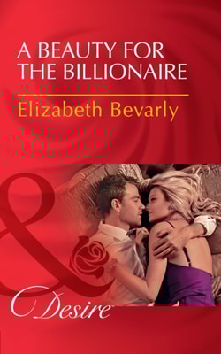 Beauty For The Billionaire