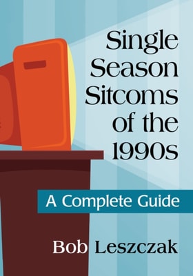 Single Season Sitcoms of the 1990s