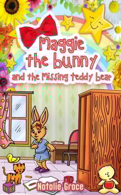 Maggie The Bunny and The Missing Teddy Bear