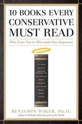 10 Books Every Conservative Must Read