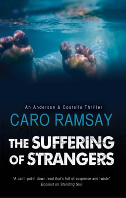 The Suffering of Strangers : A Scottish police procedural