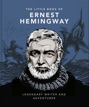 Little Book of Ernest Hemingway
